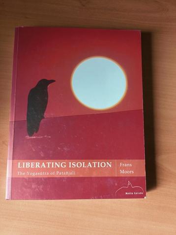 Liberating Isolation - Yoga Sutra Patanjali beschikbaar voor biedingen
