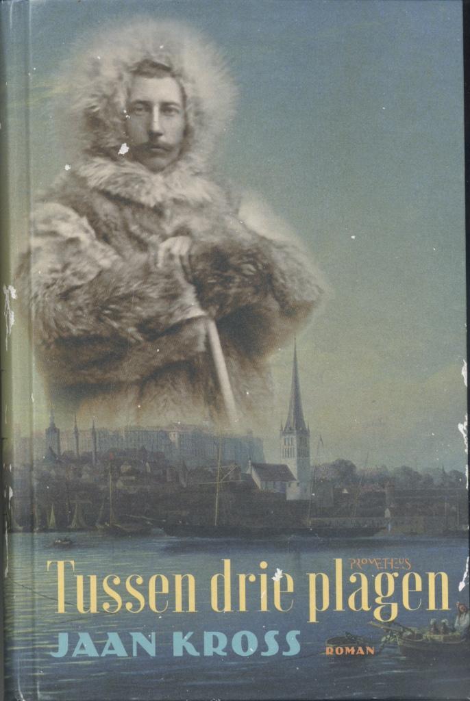 Tussen drie plagen / Jaan Kross - Prometheus 2018 - gebonden, Boeken, Romans, Gelezen, Verzenden