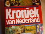 Kroniek van Nederland Schrijver:	Diverse Auteurs ##, Boeken, Geschiedenis | Vaderland, Gelezen, Ophalen of Verzenden