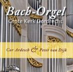 Bach-orgel Dordrecht Cor Ardesch Peter van Dijk Böhm Bach, Ophalen of Verzenden, Barok, Nieuw in verpakking, Overige typen