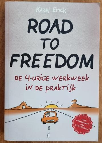 Road to freedom - 4-urige werkweek - Karel Emck - IGST  beschikbaar voor biedingen