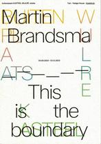 Martin Brandsma, Dit is de grens - This is the boundary., Ophalen of Verzenden, Nieuw, Schilder- en Tekenkunst