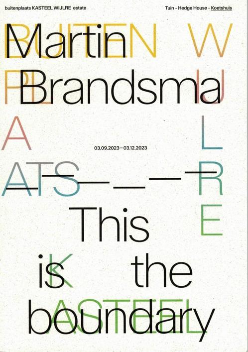 Martin Brandsma, Dit is de grens - This is the boundary., Boeken, Kunst en Cultuur | Beeldend, Nieuw, Schilder- en Tekenkunst