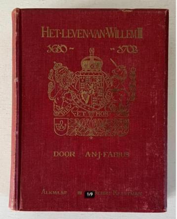Het Leven van Willem III - 1650 - 1702 - A.N.J. Fabius (1912 beschikbaar voor biedingen