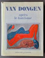 Van Dongen apres le fauvisme, Ophalen of Verzenden, Gelezen, Schilder- en Tekenkunst