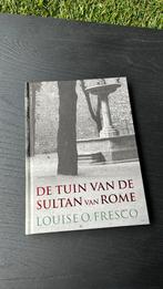 Louise O. Fresco - De Tuin van de Sultan van Rome, Ophalen of Verzenden, Nederland, Gelezen, Louise O. Fresco