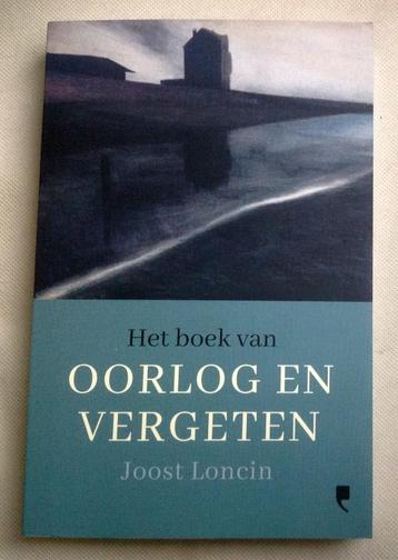 Het Boek Van Oorlog En Vergeten Joost Loncin beschikbaar voor biedingen