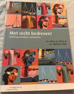 Mitsy le Fèbre - Met recht bedreven!, Boeken, Mitsy le Fèbre; Marleen Huls, Ophalen of Verzenden, Zo goed als nieuw