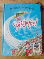Janneke Schotveld - Superjuffie!, Ophalen of Verzenden, Zo goed als nieuw, Janneke Schotveld