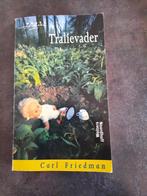 Tralievader - Carl Friedman, Gelezen, Ophalen of Verzenden