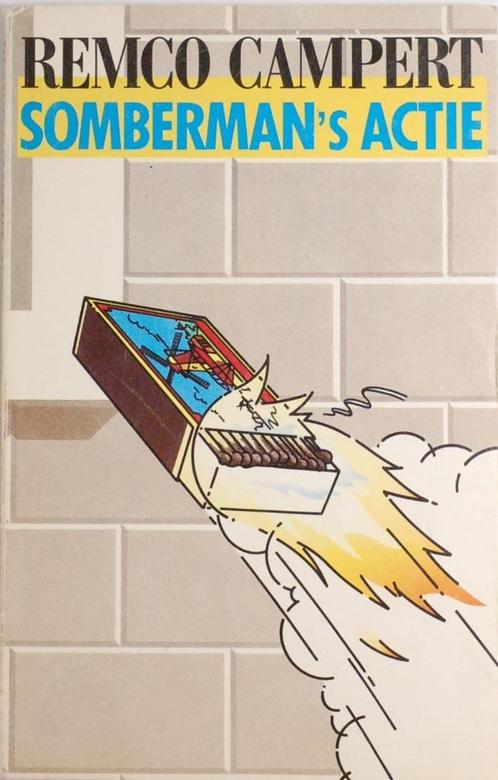 Somberman's actie - Remco Campert (1985), Boeken, Boekenweekgeschenken, Zo goed als nieuw, Verzenden