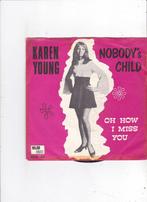 Single Karen Young - Oh now I miss you, Pop, Ophalen of Verzenden, Zo goed als nieuw