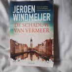 Jeroen windmeijer de schaduw van vermeer, Boeken, Thrillers, Verzenden, Zo goed als nieuw