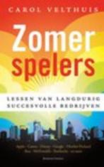 Zomerspelers, Boeken, Ophalen of Verzenden, Zo goed als nieuw, Economie en Marketing, Carol Velthuis