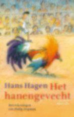 Het hanengevecht Hans Hagen, Boeken, Ophalen of Verzenden, Zo goed als nieuw