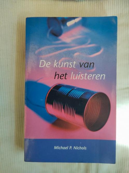 M.P. Nichols - De kunst van het luisteren, Boeken, Psychologie, Zo goed als nieuw, Ontwikkelingspsychologie, Ophalen of Verzenden
