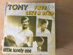 Tony-Free as a bird. Vinyl single., Ophalen of Verzenden, Gebruikt