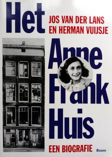 Jos van der Lans e.a. - Het Anne Frank Huis (Een biografie) beschikbaar voor biedingen