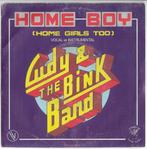 Cudy and the Bink band Home boy (home girls too), Ophalen of Verzenden, 7 inch, Pop, Single