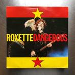 pop 7"Roxette – Dangerous, Cd's en Dvd's, Gebruikt, 7 inch, Single, Ophalen of Verzenden