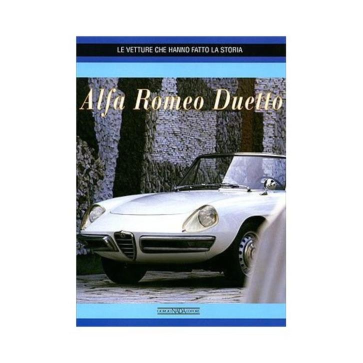 Alfa Romeo Duetto-Le Vetture che hanno fatto la storia. Nada, Boeken, Auto's | Folders en Tijdschriften, Nieuw, Alfa Romeo, Ophalen of Verzenden