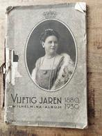 vijftig jaren wilhelmina album, Ophalen of Verzenden, 19e eeuw, Gelezen