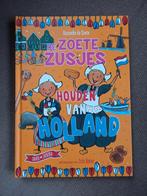 De zoete zusjes houden van Holland, Ophalen of Verzenden, Zo goed als nieuw, Fictie algemeen