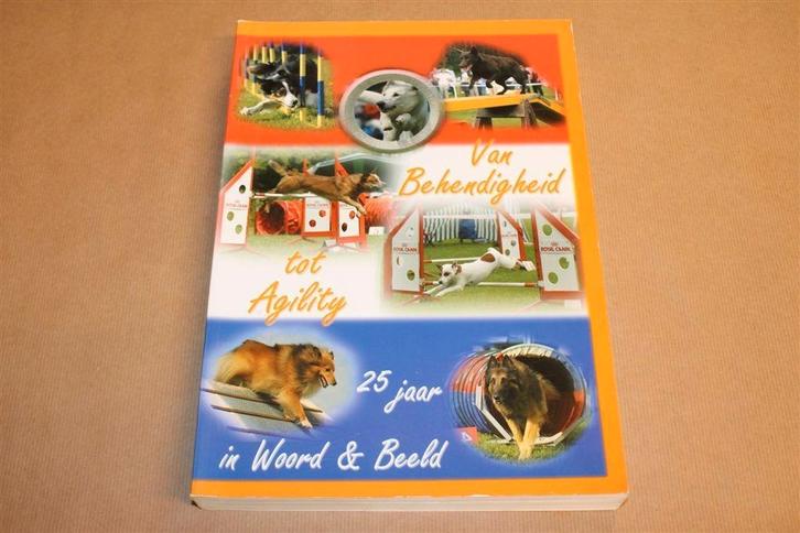 Van Behendigheid Tot Agility — Hondensport — 25 jaar, Boeken, Dieren en Huisdieren, Zo goed als nieuw, Honden, Ophalen of Verzenden