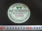 sticker Enschede WEL-TEVREDEN BV  Adviesburo, Verzamelen, Ophalen, Zo goed als nieuw