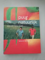 Puur Natuurlijk - Jonnie Boer & Sidney Schutte, Gelezen, Jonnie Boer / Sidney Schutte, Ophalen of Verzenden, Hoofdgerechten