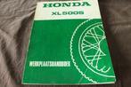 Honda XL500S werkplaatshandboek XL 500 S manual, Ophalen of Verzenden, Honda