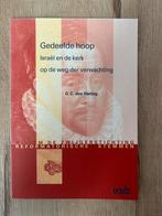 Gedeelde hoop: Israel en de kerk van G.C. den Hertog, Boeken, Ophalen of Verzenden, Zo goed als nieuw