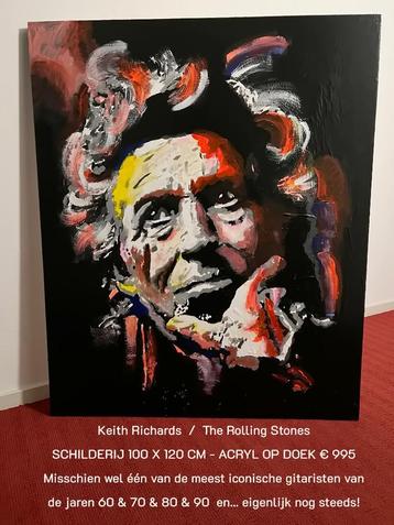 SCHILDERIJ Keith Richards 100 x 120 cm € 800 vaste prijs