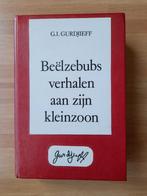 G.I. Gurdjieff, Beelzebubs verhalen aan zijn kleinzoon., Boeken, Esoterie en Spiritualiteit, Gelezen, Achtergrond en Informatie