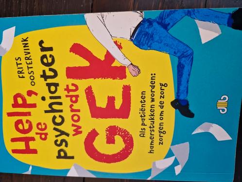 Frits Oostervink - Help, de psychiater wordt gek, Boeken, Overige Boeken, Zo goed als nieuw, Ophalen of Verzenden