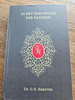 In het voetspoor der vaderen ds. G.H Kersten, Boeken, Ophalen of Verzenden