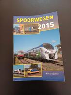 Spoorwegen 2015, Boeken, Vervoer en Transport, Richard Latten, Ophalen of Verzenden, Trein, Zo goed als nieuw