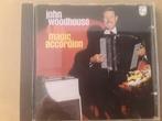 John Woodhouse - his magic accordeon, Cd's en Dvd's, Cd's | Instrumentaal, Ophalen of Verzenden, Zo goed als nieuw