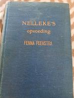 Nelleke's opvoeding. Fenna Feenstra, Ophalen, Gelezen