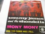 Tommy James and the Shondells _Mony mony/One two three......, Ophalen of Verzenden, Gebruikt, Pop