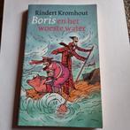 Rindert Kromhout - Boris en het woeste water - kinderboeken, Rindert Kromhout, Ophalen of Verzenden, Zo goed als nieuw