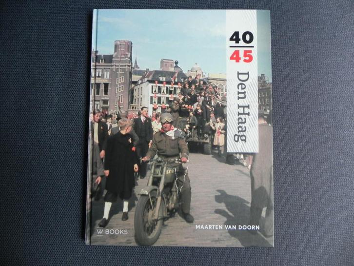40-45 Den Haag, een Stad in Oorlogstijd., Boeken, Oorlog en Militair, Gelezen, Landmacht, Tweede Wereldoorlog, Ophalen of Verzenden
