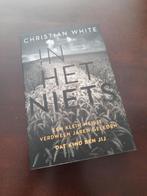 Christian White - in het niets, Boeken, Ophalen of Verzenden, Zo goed als nieuw, Nederland