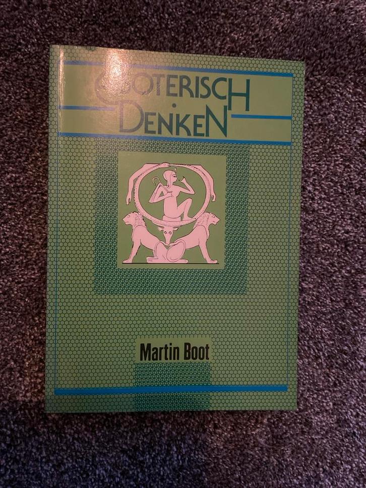 Esoterisch Denken - Martin Boot, Boeken, Esoterie en Spiritualiteit, Gelezen, Achtergrond en Informatie, Spiritualiteit algemeen