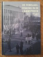 Erik Schaap - De februaristaking in de Zaanstreek, Boeken, Ophalen of Verzenden, Zo goed als nieuw, Erik Schaap