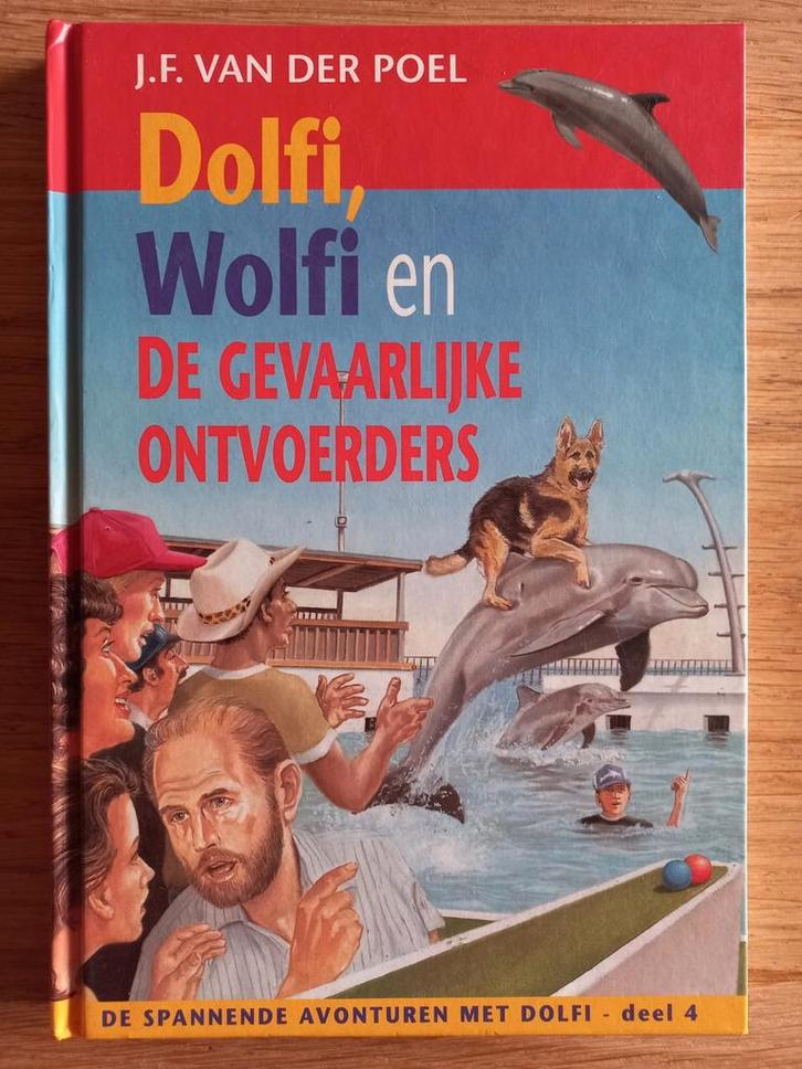 Dolfi, Wolfi en de gevaarlijke ontvoerders, J.F. vd Poel chr, Boeken, Kinderboeken | Jeugd | 10 tot 12 jaar, Gelezen, Ophalen of Verzenden