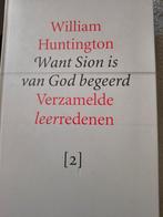 Want Sion is van God begeerd. W Huntington, Ophalen of Verzenden, Zo goed als nieuw, W Huntington, Christendom | Protestants