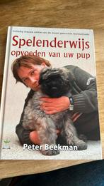 Peter Beekman - Spelenderwijs opvoeden van uw pup, Boeken, Peter Beekman, Honden, Ophalen of Verzenden, Zo goed als nieuw