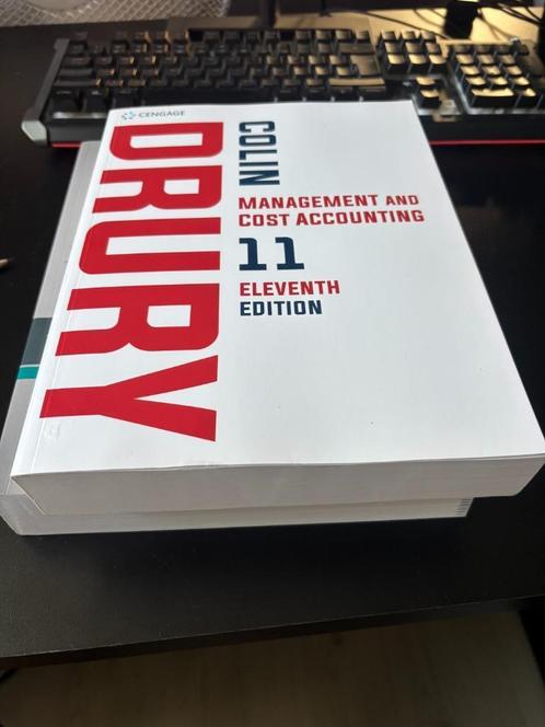 Drury, Management and cost accounting, 11th edition, Boeken, Economie, Management en Marketing, Zo goed als nieuw, Management