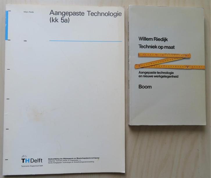 Willem Riedijk – Techniek op maat, Aangepaste Technologie, Boeken, Techniek, Gelezen, Overige onderwerpen, Ophalen of Verzenden